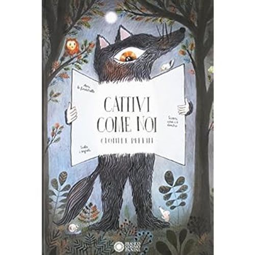 Franco Cosimo Panini Cattivi Come Noi. Ediz. A Colori - Immagine 4