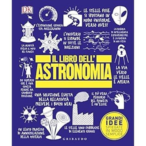Gribaudo Edizioni Il Libro Dell'astronomia - Immagine 2