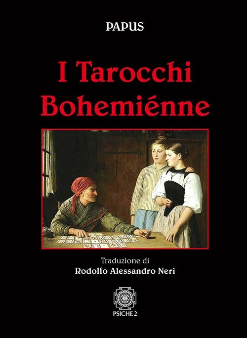 Libri Papus - I Tarocchi Bohemienne NUOVO SIGILLATO EDIZIONE DEL SUBITO DISPONIBILE