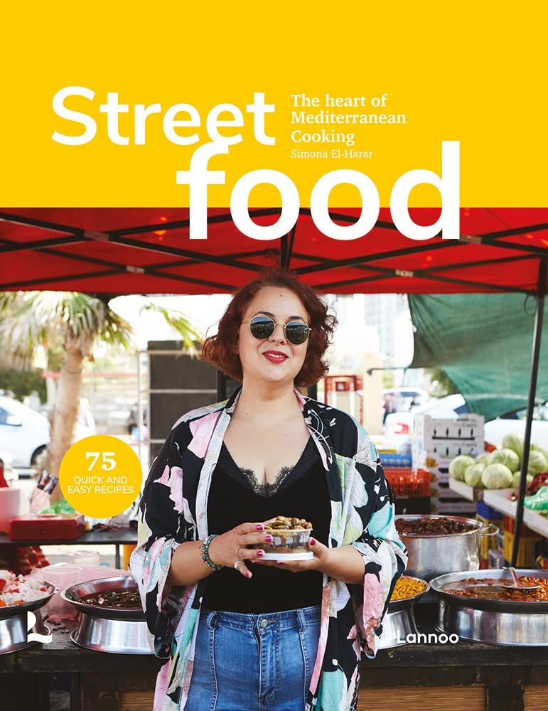 LIbri Simona El-Harar Tim Grosvennor - Street Food: The Heart of Mediterranean Cooking NUOVO SIGILLATO EDIZIONE DEL SUBITO DISPONIBILE