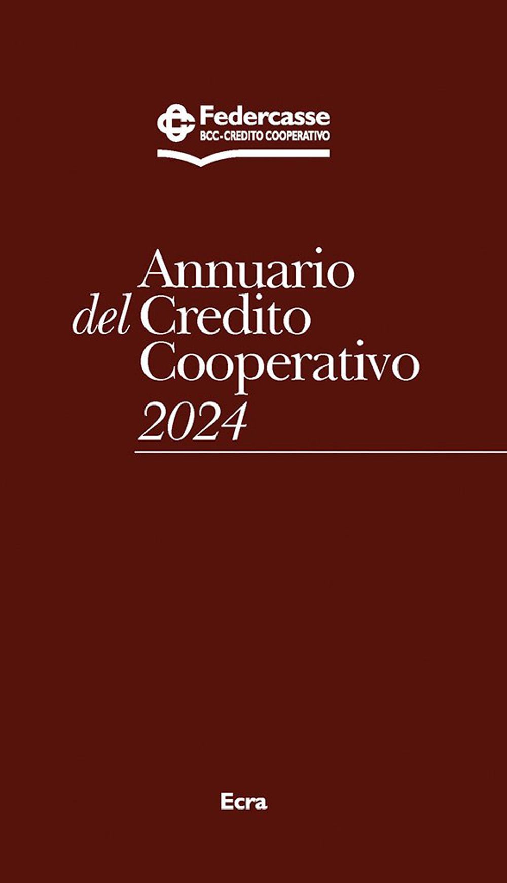 Libri Annuario Del Credito Cooperativo 2024 NUOVO SIGILLATO EDIZIONE DEL SUBITO DISPONIBILE