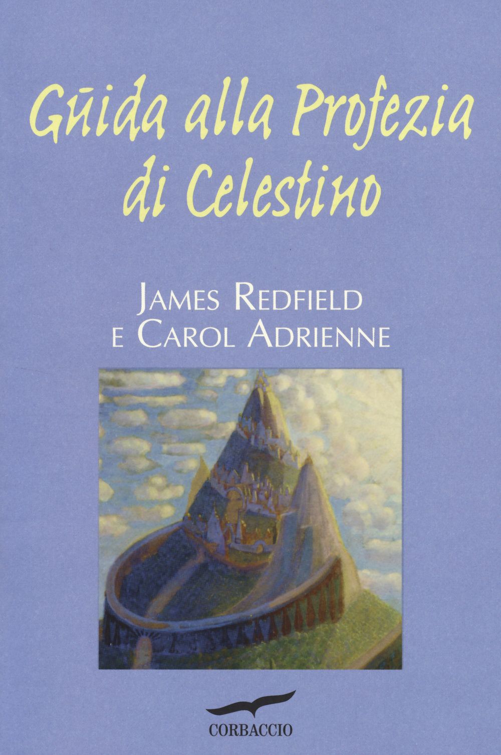 Libri James Redfield Adrienne Carol - Guida Alla Profezia Di Celestino NUOVO SIGILLATO EDIZIONE DEL SUBITO DISPONIBILE
