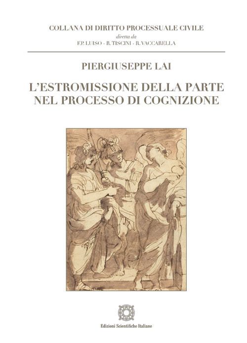 Libri Piergiuseppe Lai - Lestromissione Della Parte Nel Processo Di Cognizione NUOVO SIGILLATO EDIZIONE DEL SUBITO DISPONIBILE