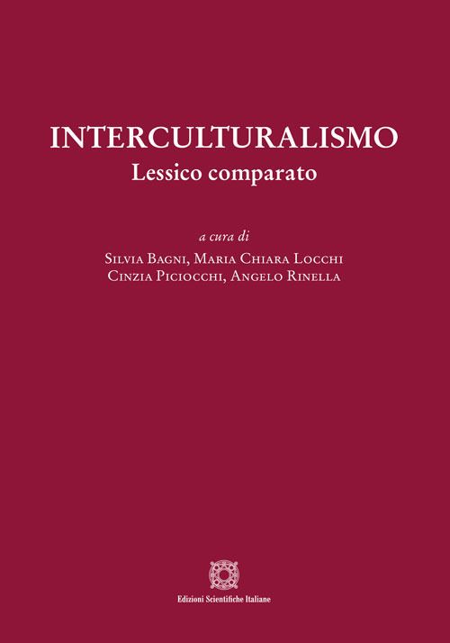Libri Interculturalismo. Lessico Comparato NUOVO SIGILLATO EDIZIONE DEL SUBITO DISPONIBILE