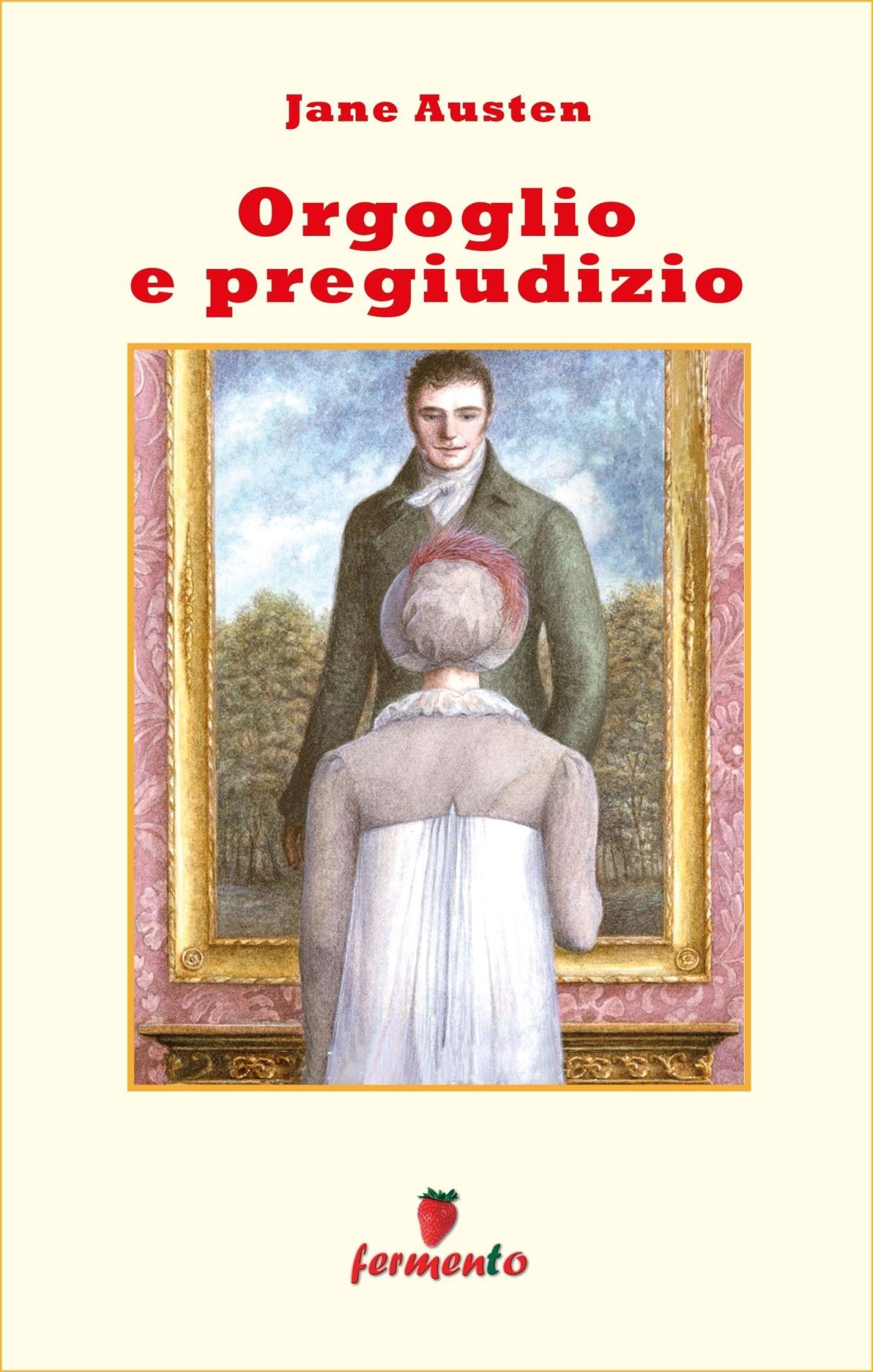 Libri Jane Austen - Orgoglio E Pregiudizio NUOVO SIGILLATO EDIZIONE DEL SUBITO DISPONIBILE