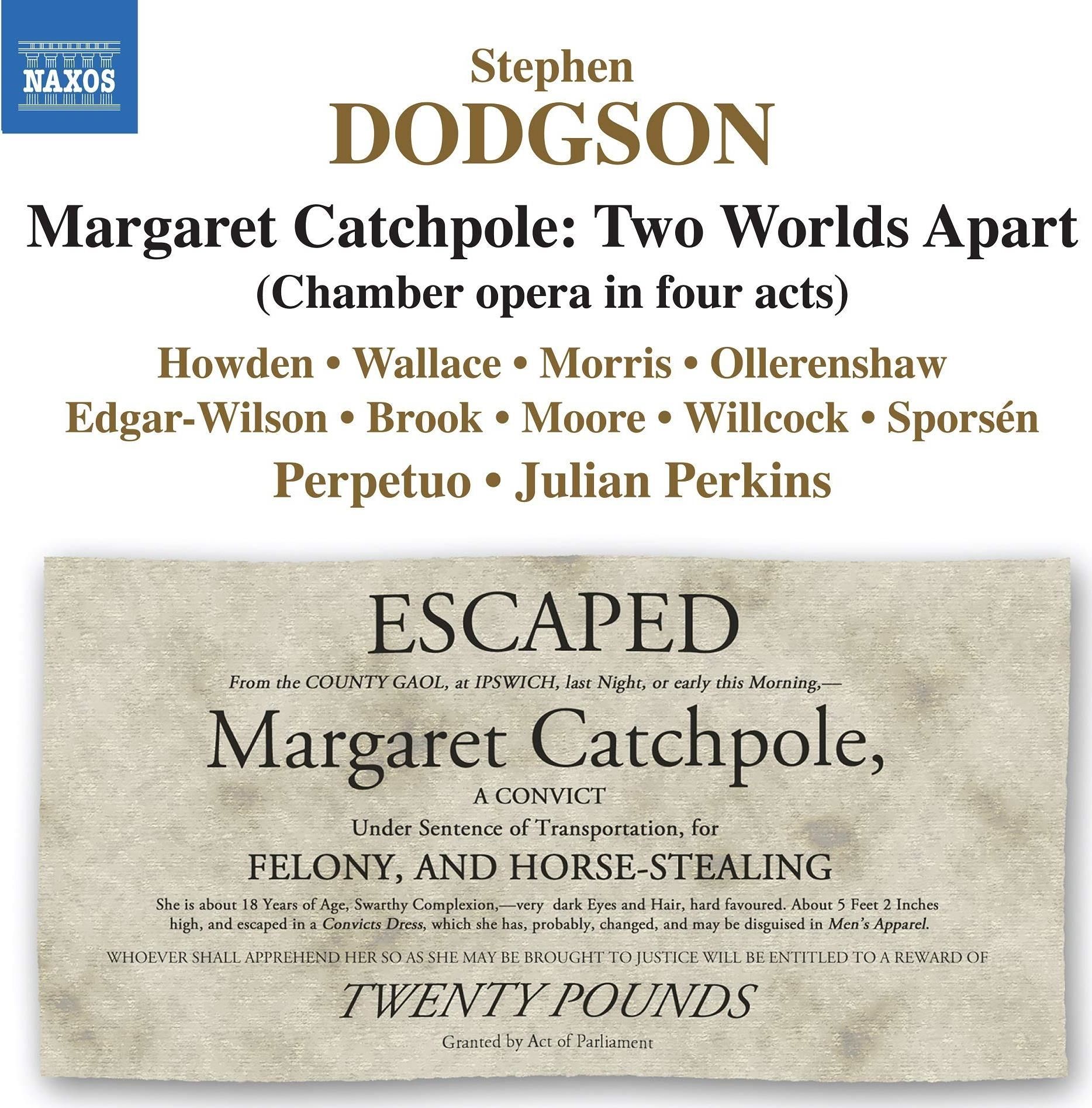 Audio Cd Stephen Dodgson - Margaret Catchpole: Two Worlds Apart 3 Cd NUOVO SIGILLATO EDIZIONE DEL SUBITO DISPONIBILE