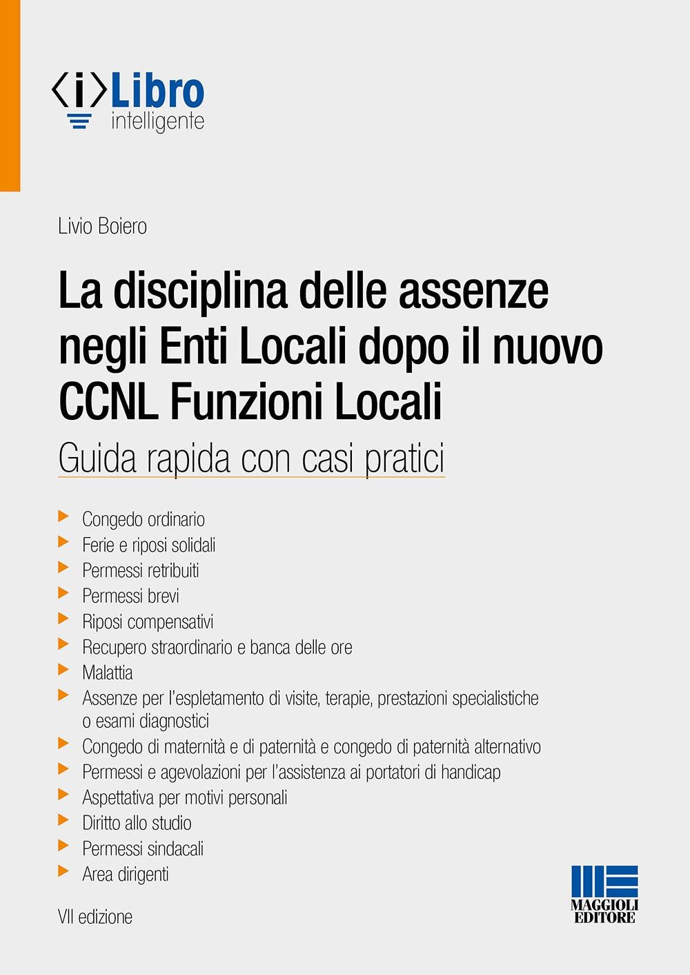 Libri Livio Boiero - La Disciplina Delle Assenze Negli Enti Locali Dopo Il CCNL Funzioni NUOVO SIGILLATO EDIZIONE DEL SUBITO DISPONIBILE