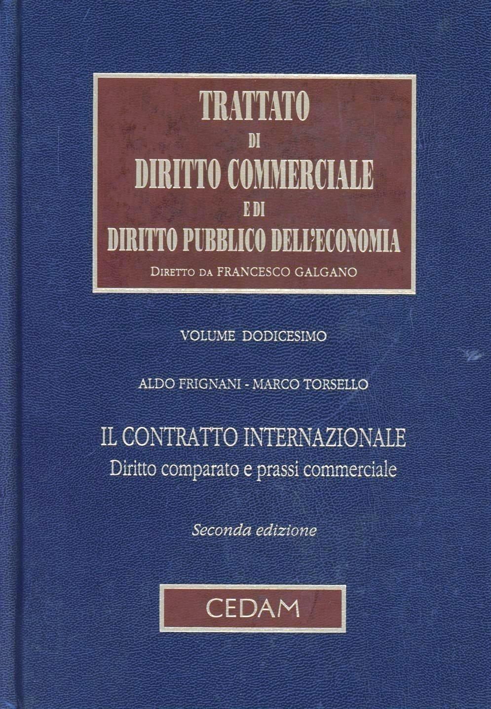 Libri Aldo Frignani Marco Torsello - Trattato Di Diritto Commerciale E Di Pubblico DellEconomia NUOVO SIGILLATO EDIZIONE DEL SUBITO DISPONIBILE