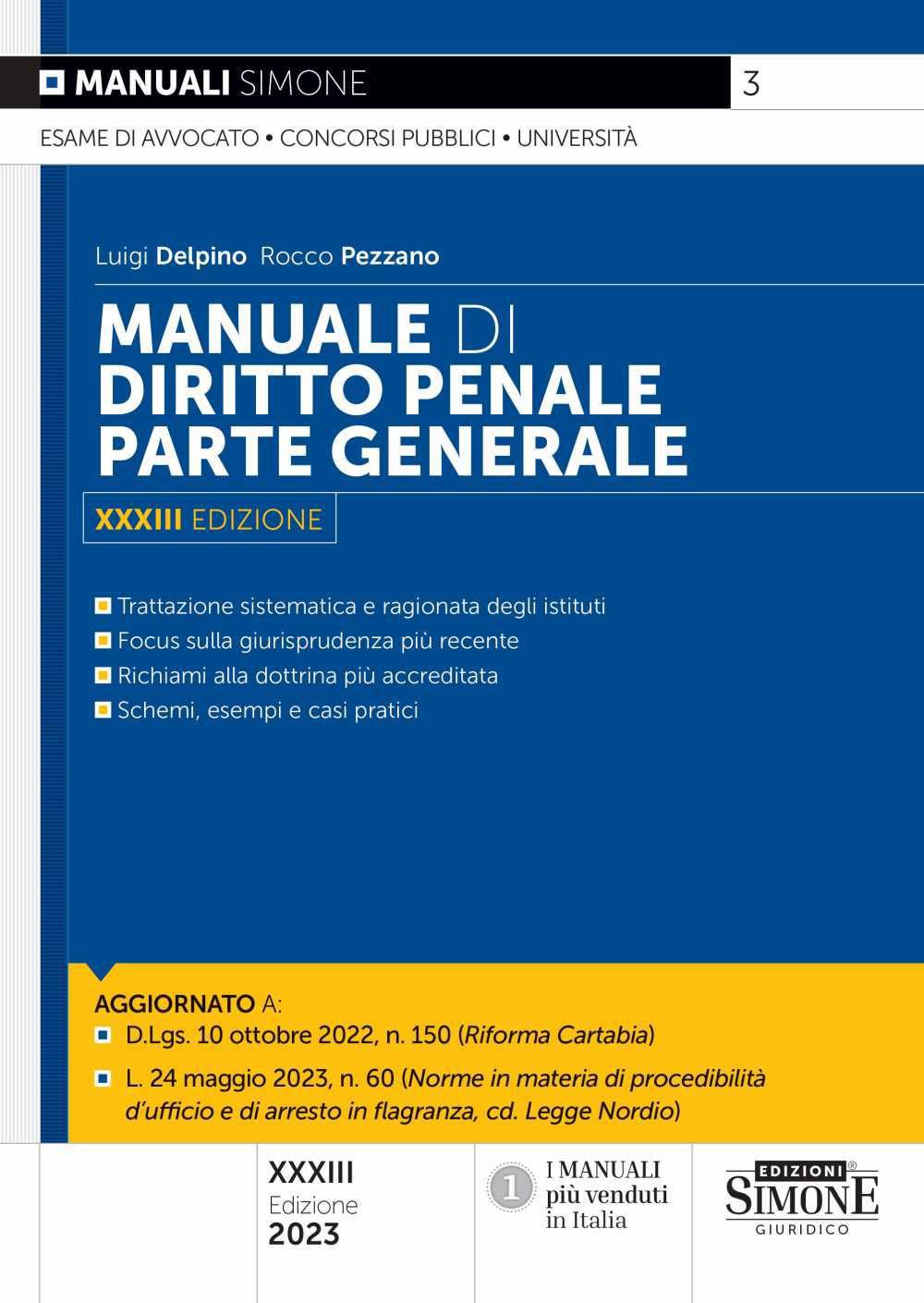 Libri Luigi Delpino Rocco Pezzano - Manuale Di Diritto Penale. Parte Generale NUOVO SIGILLATO EDIZIONE DEL SUBITO DISPONIBILE