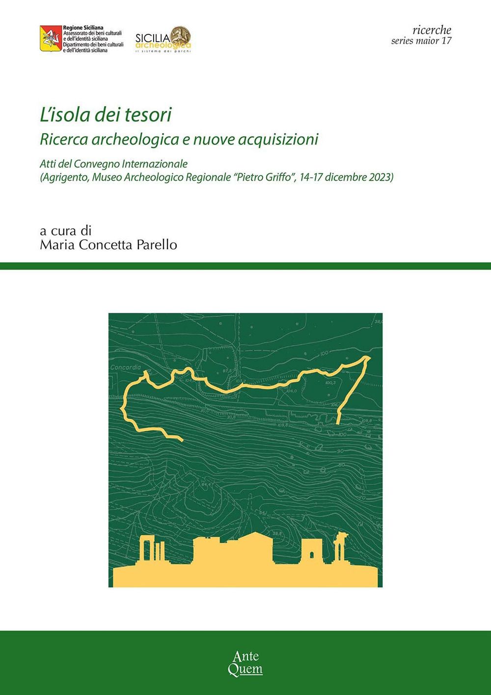 Libri Isola Dei Tesori. Ricerca Archeologica E Nuove Acquisizioni. Atti Del Convegno Internazionale Agrigento Museo Archeologico Regionale Pietro Griffo NUOVO SIGILLATO EDIZIONE DEL SUBITO DISPONIBILE