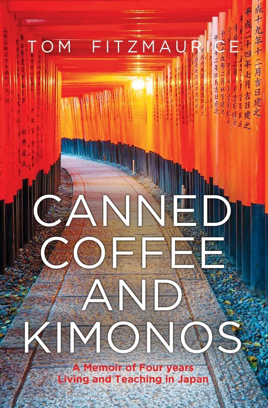 LIbri Fitzmaurice Tom - Canned Coffee And Kimonos NUOVO SIGILLATO EDIZIONE DEL SUBITO DISPONIBILE