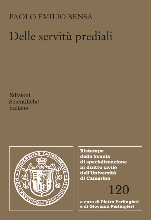 Libri Bensa Paolo Emilio - Delle Servitu Prediali NUOVO SIGILLATO EDIZIONE DEL SUBITO DISPONIBILE