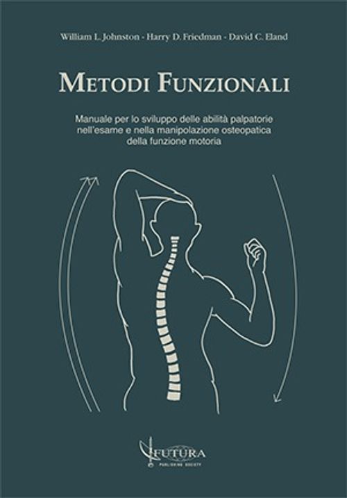 Libri Johnston William L. Friedman Harry D. Elan David C. - Metodi Funzionali NUOVO SIGILLATO SUBITO DISPONIBILE