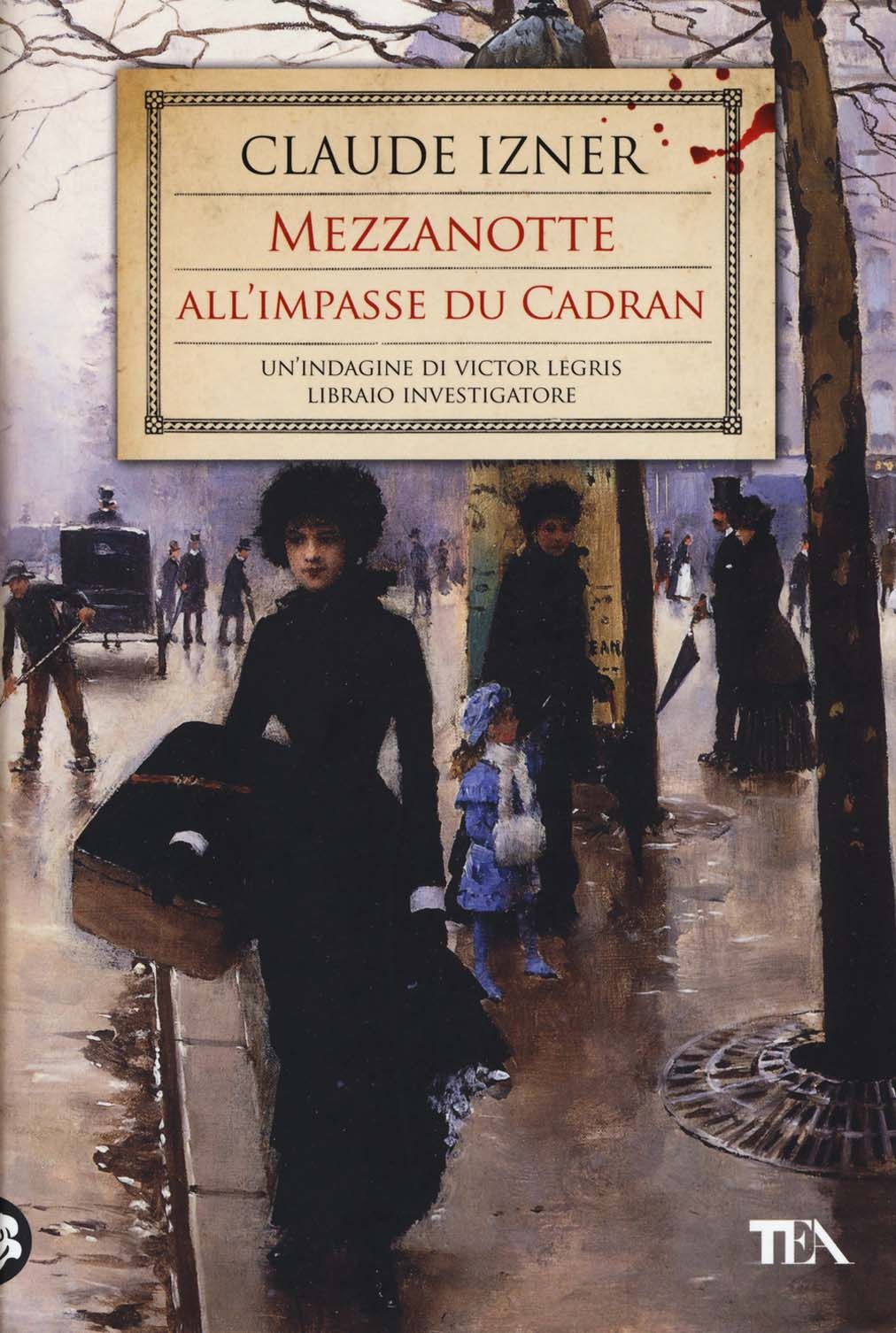 Libri Claude Izner - Mezzanotte Allimpasse Du Cadran NUOVO SIGILLATO EDIZIONE DEL SUBITO DISPONIBILE