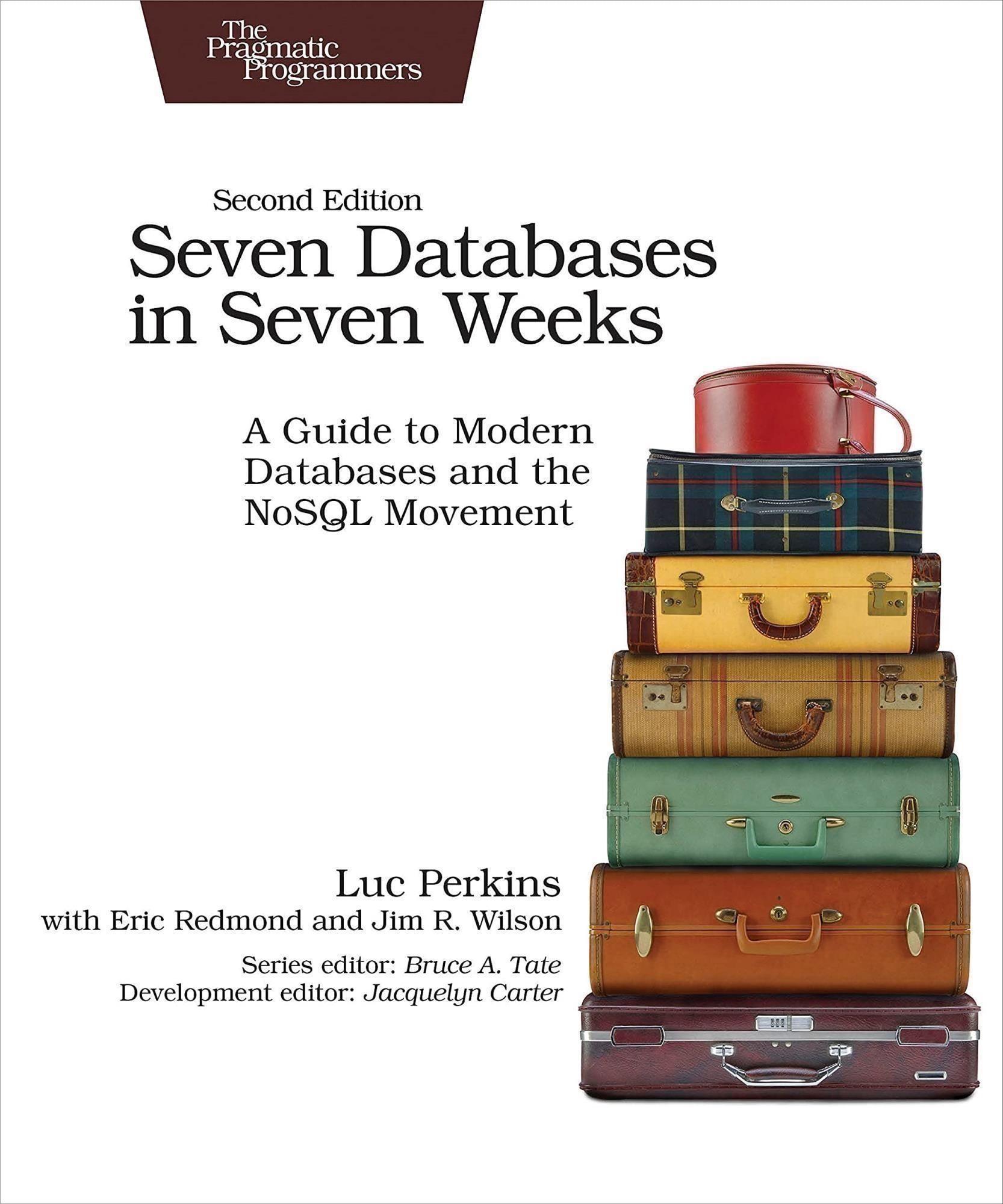 LIbri Perkins Luc - Seven Databases In Weeks 2E NUOVO SIGILLATO EDIZIONE DEL SUBITO DISPONIBILE