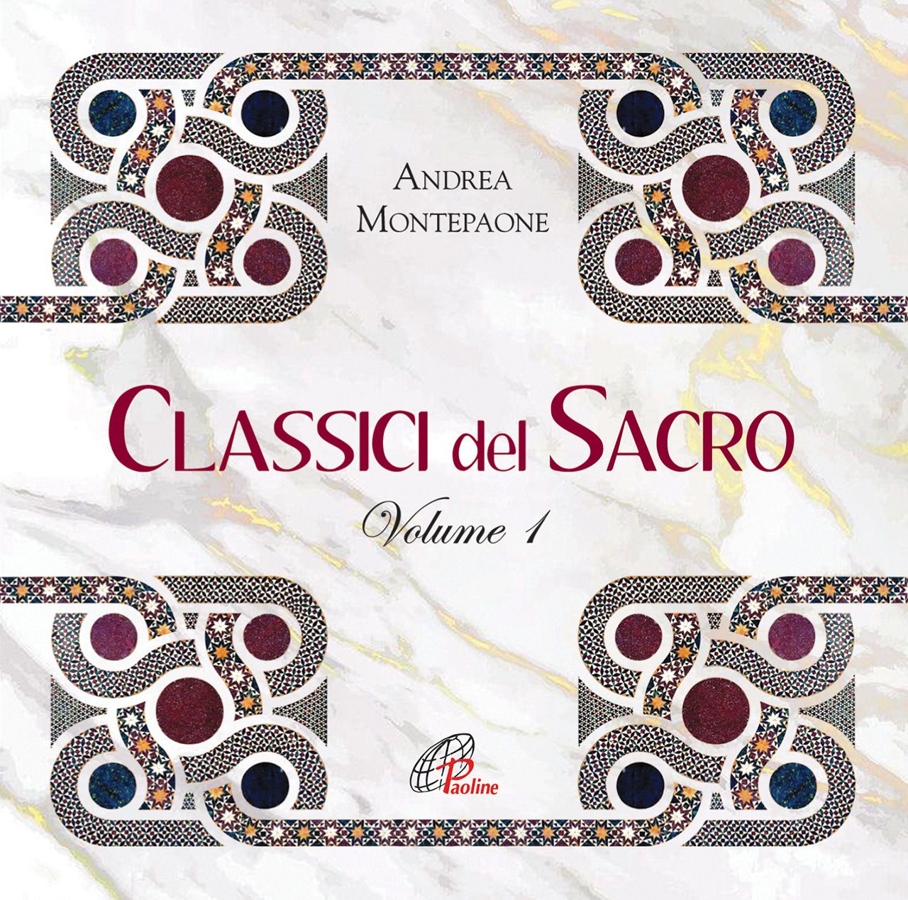 Audio Cd Montepaone Andrea - Classici Del Sacro - Volume 1 NUOVO SIGILLATO EDIZIONE DEL DISPO ENTRO UN MESE SU ORDINAZIONE