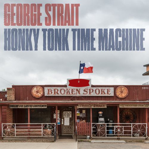 Vinile George Strait - Honky Tonk Time Machine NUOVO SIGILLATO EDIZIONE DEL SUBITO DISPONIBILE