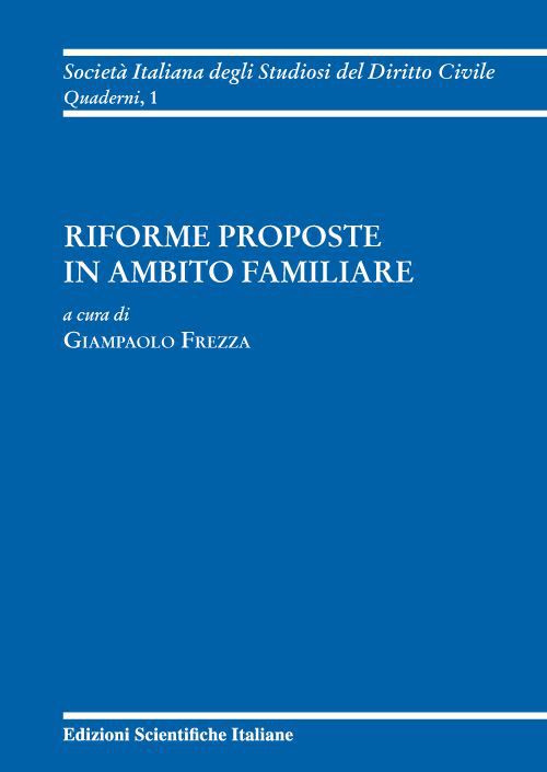 Libri Riforme Proposte In Ambito Familiare NUOVO SIGILLATO EDIZIONE DEL SUBITO DISPONIBILE