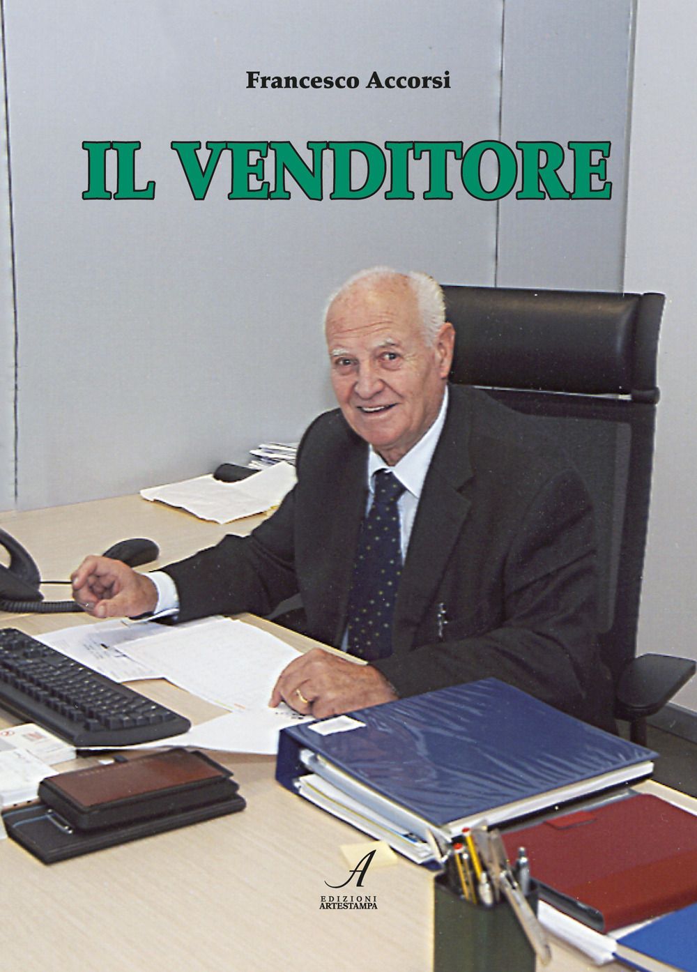 Libri Accorsi Francesco - Il Venditore NUOVO SIGILLATO EDIZIONE DEL SUBITO DISPONIBILE