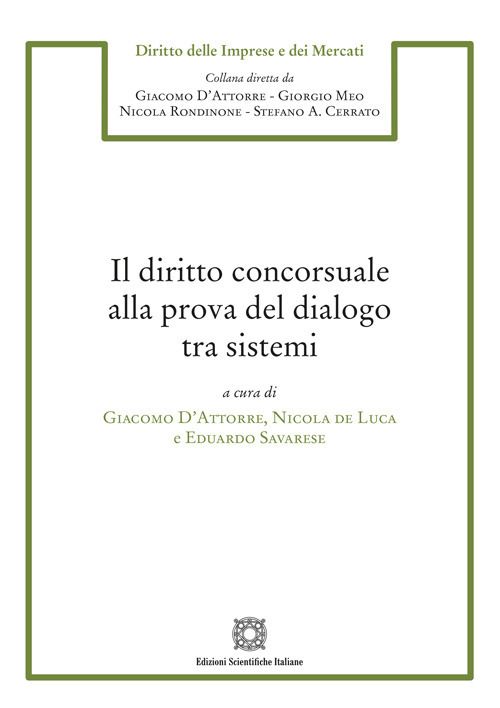 Libri Diritto Concorsuale Alla Prova Del Dialogo Tra Sistemi Il NUOVO SIGILLATO EDIZIONE DEL SUBITO DISPONIBILE