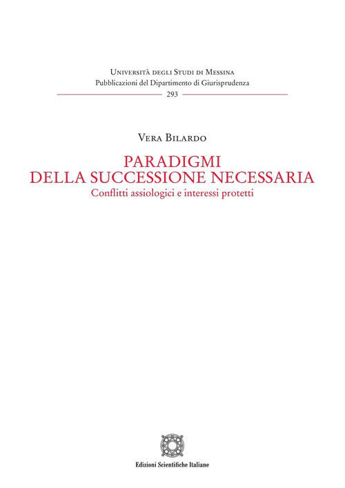 Libri Bilardo Vera - Paradigmi Della Successione Necessaria NUOVO SIGILLATO EDIZIONE DEL SUBITO DISPONIBILE