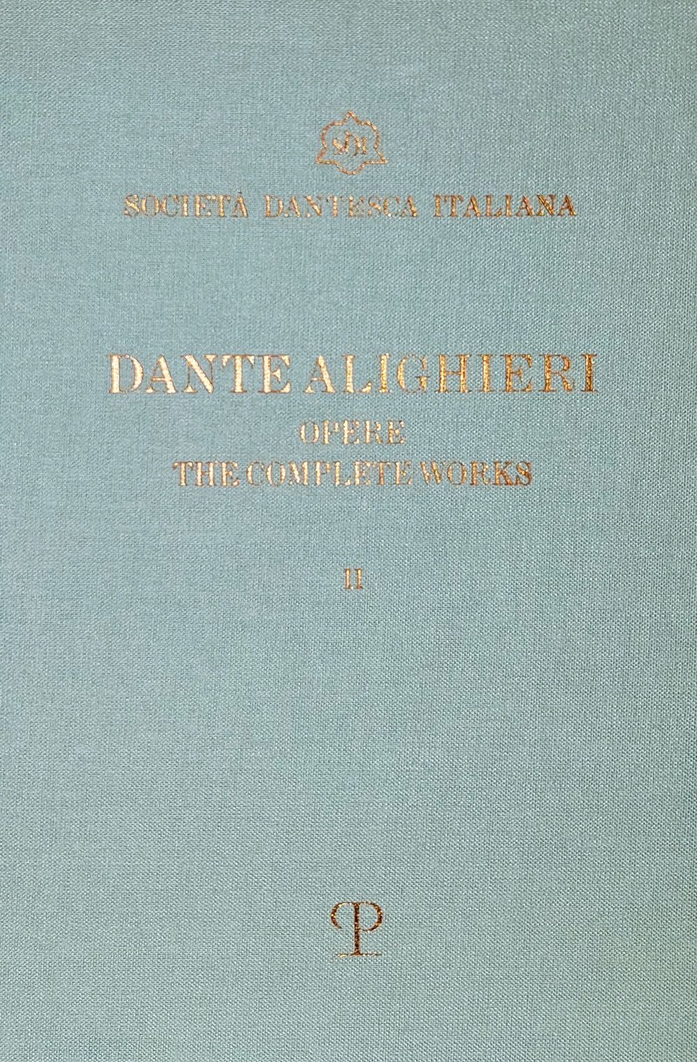 Libri Dante Alighieri - Le Opere Di Dante. Testo Inglese A Fronte NUOVO SIGILLATO EDIZIONE DEL SUBITO DISPONIBILE