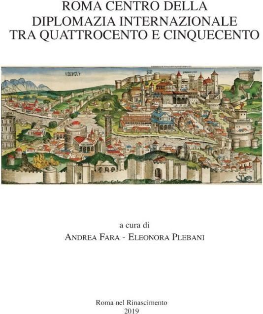 Libri Roma Centro Della Diplomazia Internazionale Tra Quattrocento E Cinquecento NUOVO SIGILLATO SUBITO DISPONIBILE