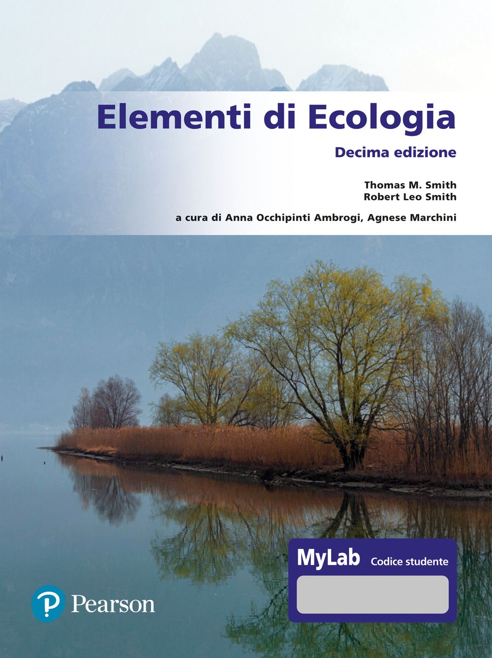 Libri Smith Thomas M. Robert L. - Elementi Di Ecologia. Ediz. Mylab. Con Contenuto Digitale Per Accesso Online NUOVO SIGILLATO EDIZIONE DEL SUBITO DISPONIBILE