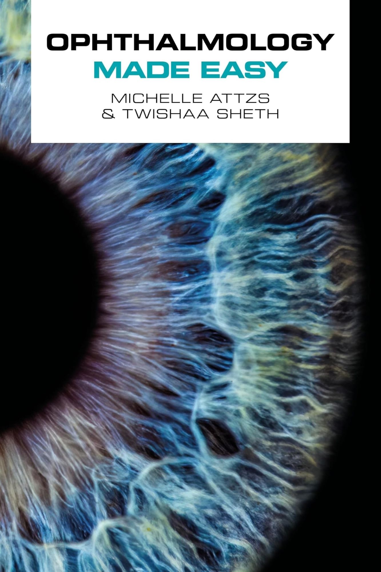 LIbri Attzs Sheth - Ophthalmology Made Easy NUOVO SIGILLATO EDIZIONE DEL SUBITO DISPONIBILE