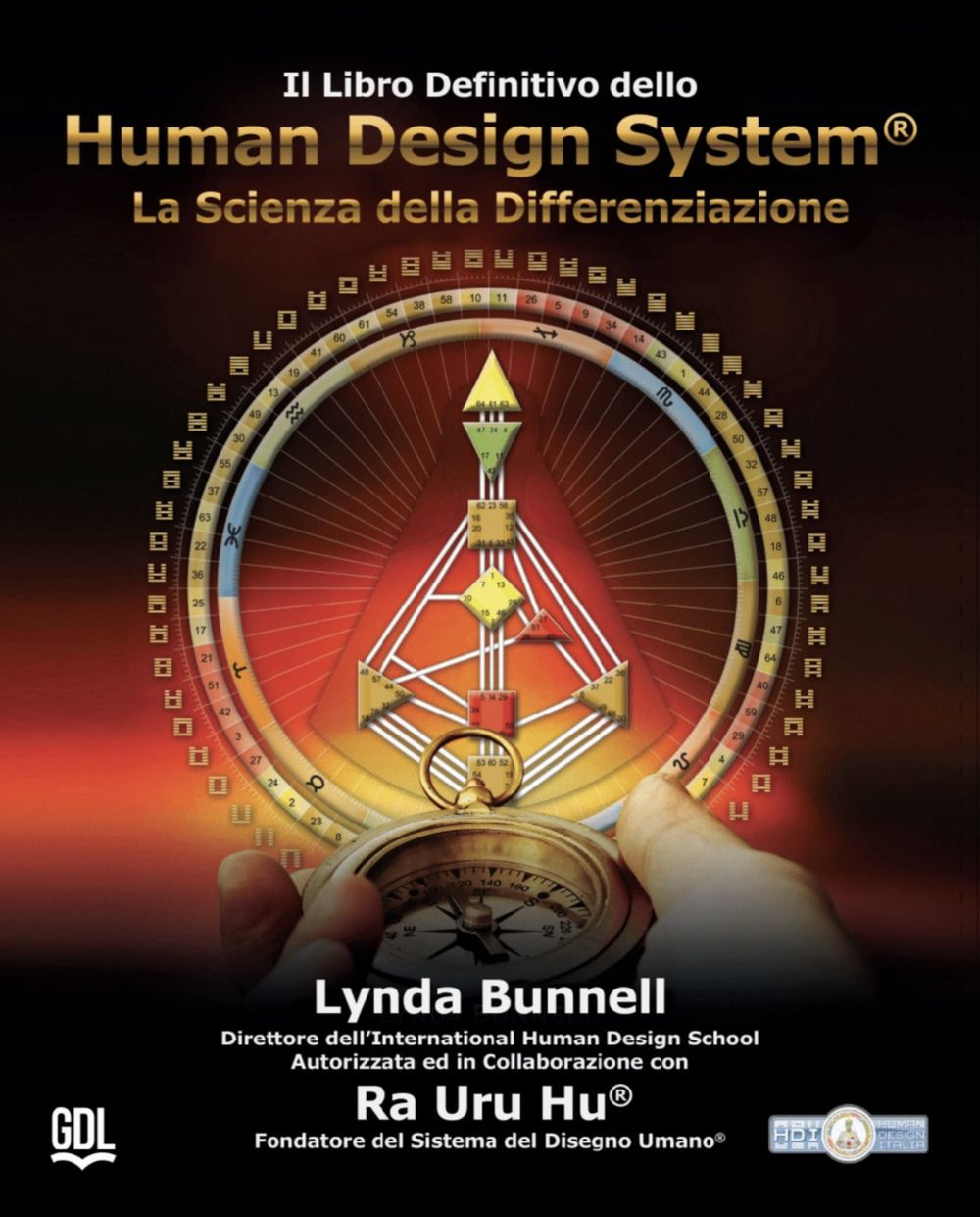 Libri Ra Uru Hu Bunnell Lynda - Il Libro Definitivo Dello Human Design System NUOVO SIGILLATO EDIZIONE DEL SUBITO DISPONIBILE