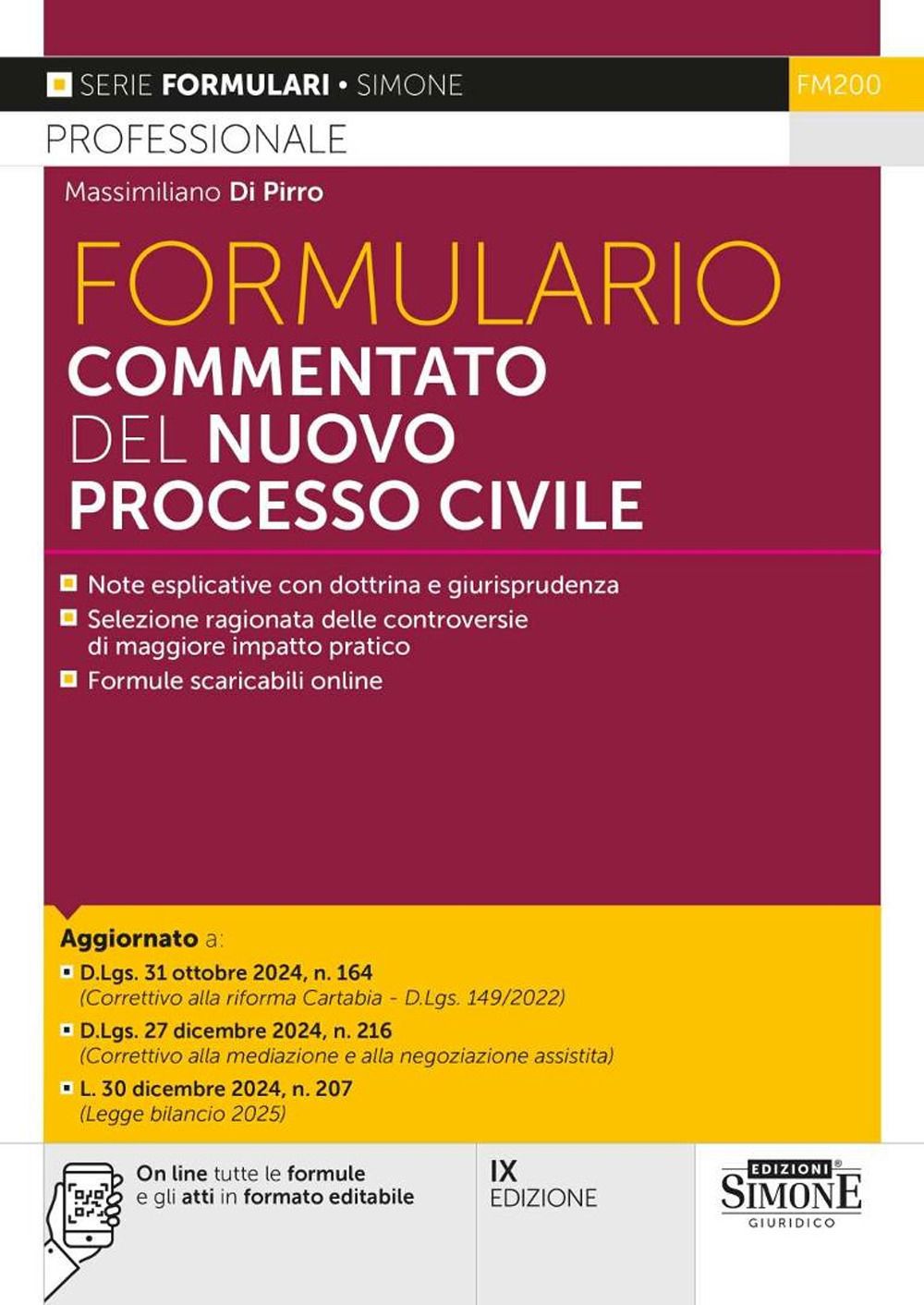 Libri Di Pirro Massimiliano - Formulario Commentato Del Nuovo Processo Civile. Nuova Ediz. Con On Line Tutte Le Formule E Gli Atti In Formato Editabile NUOVO SIGILLATO EDIZIONE DEL SUBITO DISPONIBILE
