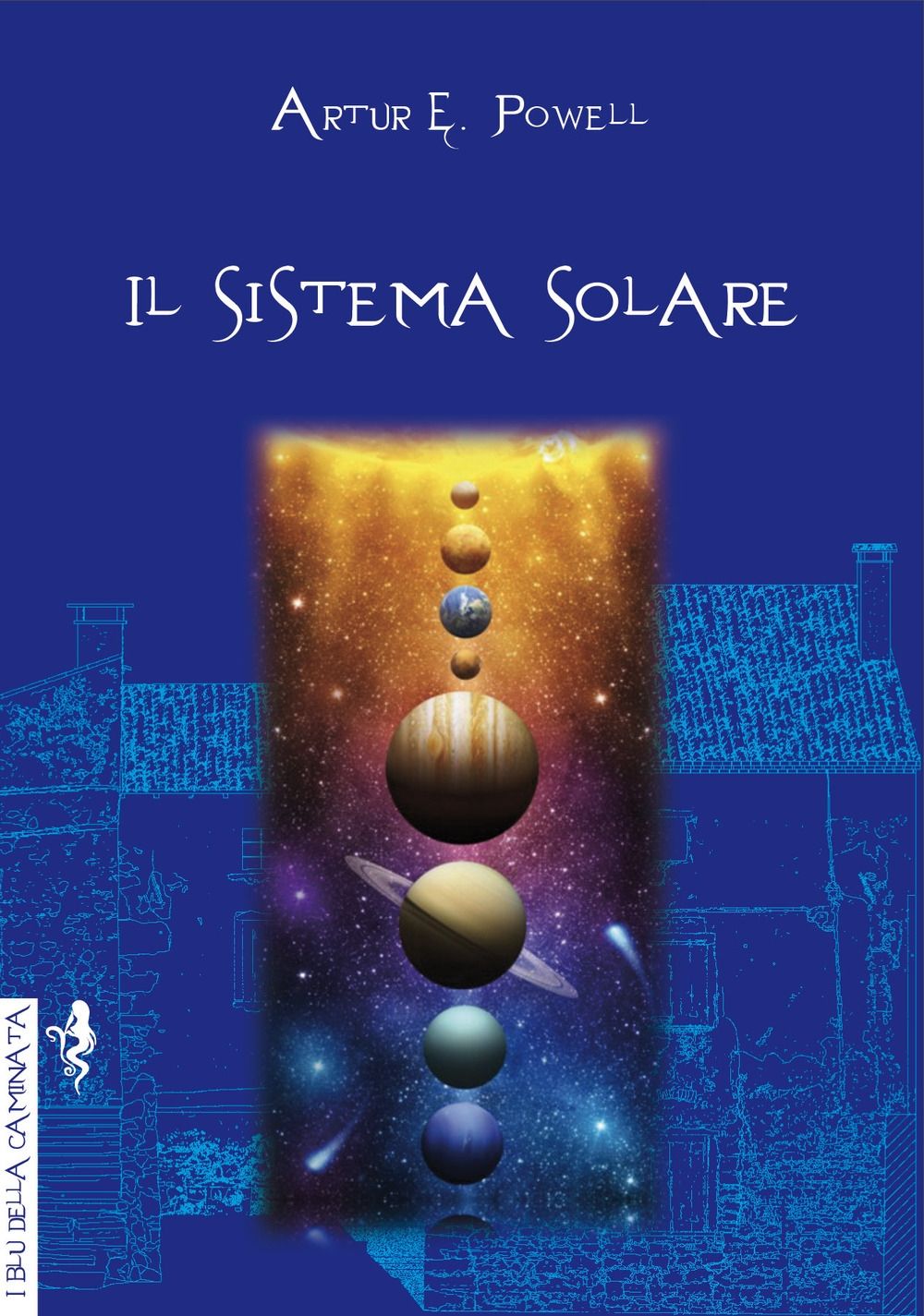 Libri Powell Arthur Edward - Il Sistema Solare. Ediz. Integrale NUOVO SIGILLATO EDIZIONE DEL SUBITO DISPONIBILE