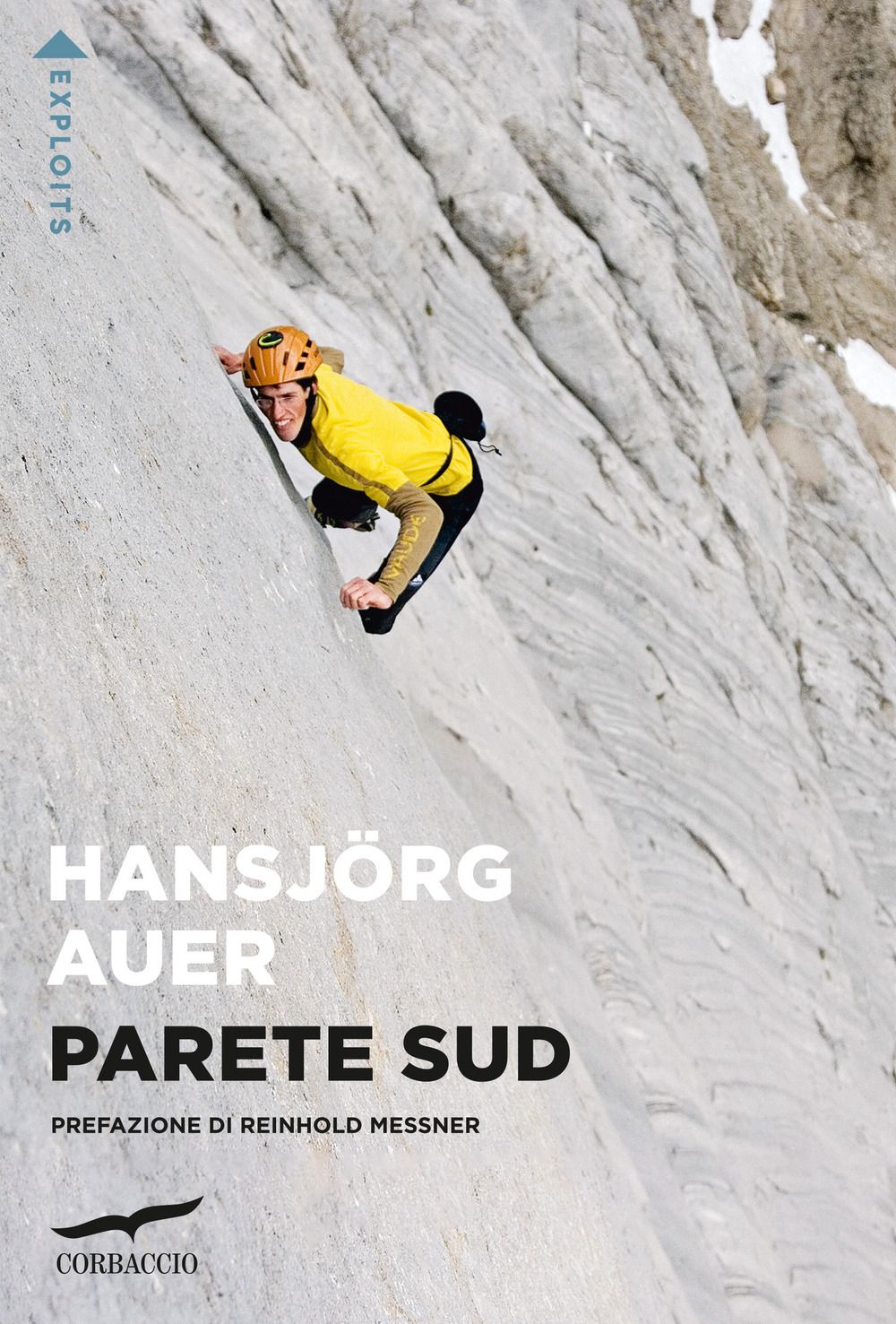 Libri Auer Hansjörg - Parete Sud NUOVO SIGILLATO EDIZIONE DEL SUBITO DISPONIBILE