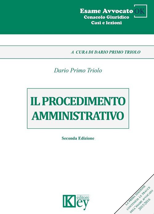 Libri Triolo Dario Primo - Il Procedimento Amministrativo NUOVO SIGILLATO EDIZIONE DEL SUBITO DISPONIBILE