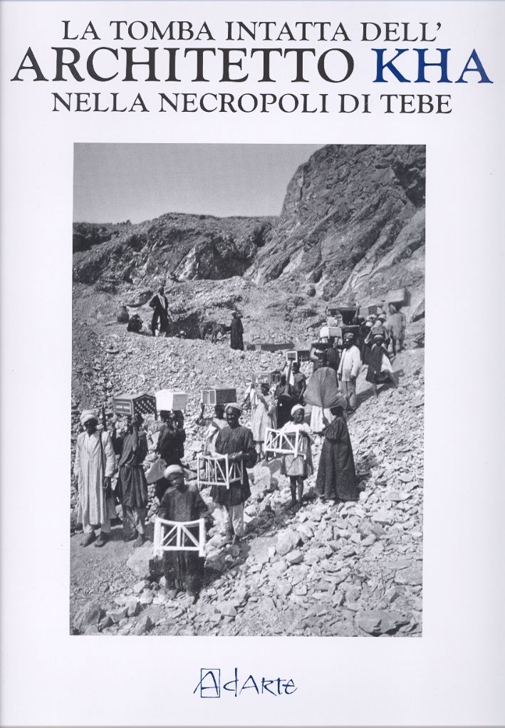 Libri Ernesto Schiaparelli - La Tomba Intatta DellArchitetto Kha Nella Necropoli Di Tebe. Ediz. Illustrata NUOVO SIGILLATO EDIZIONE DEL SUBITO DISPONIBILE