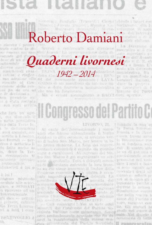 piero damiani 無題 2015年 1/1 Libro - Roberto Damiani - Quaderni Livornesi (1942-2014