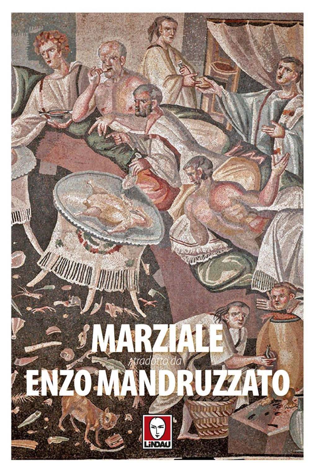 Libri Marziale Tradotto Da Enzo Mandruzzato NUOVO SIGILLATO EDIZIONE DEL SUBITO DISPONIBILE