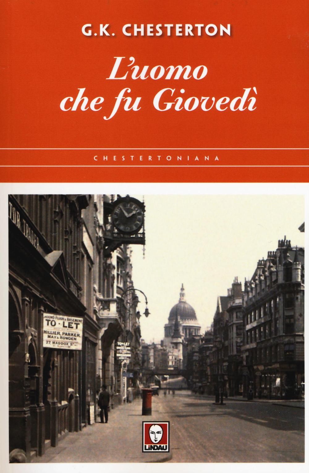 Libri Chesterton Gilbert Keith - L Uomo Che Fu Giovedi. Ediz. Illustrata NUOVO SIGILLATO EDIZIONE DEL SUBITO DISPONIBILE