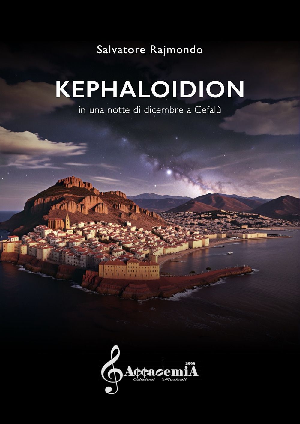 Libri Salvatore Rajmondo - Kephaloidion NUOVO SIGILLATO EDIZIONE DEL SUBITO DISPONIBILE
