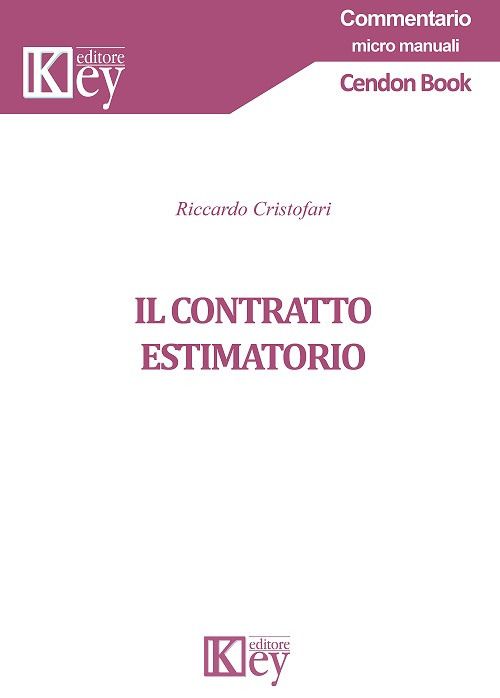 Libri Riccardo Cristofari - Il Contratto Estimatorio NUOVO SIGILLATO EDIZIONE DEL SUBITO DISPONIBILE