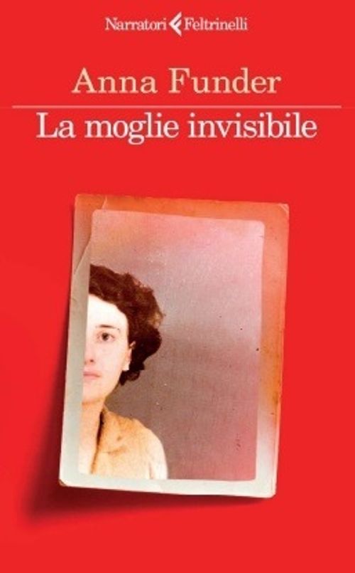 Libri Anna Funder - L Invisibile Signora Orwell NUOVO SIGILLATO EDIZIONE DEL SUBITO DISPONIBILE