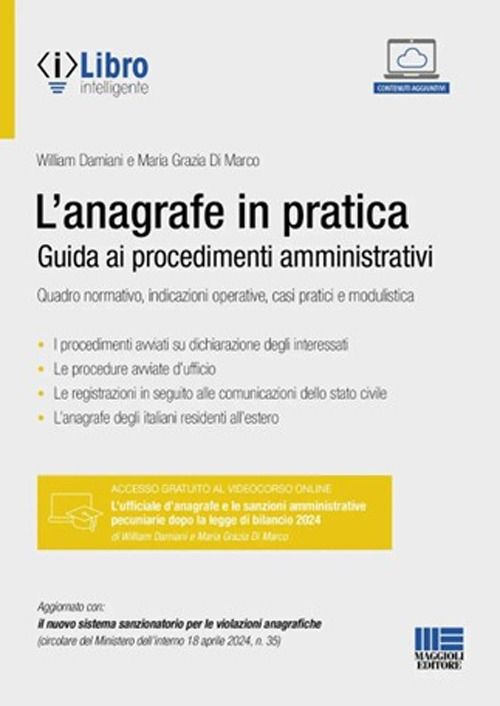 Libri William Damiani Di Marco Maria Grazia - L Anagrafe In Pratica. Guida Ai Procedimenti Amministrativi. Quadro Normativo Indicazioni Operative Casi NUOVO SIGILLATO EDIZIONE DEL SUBITO DISPONIBILE