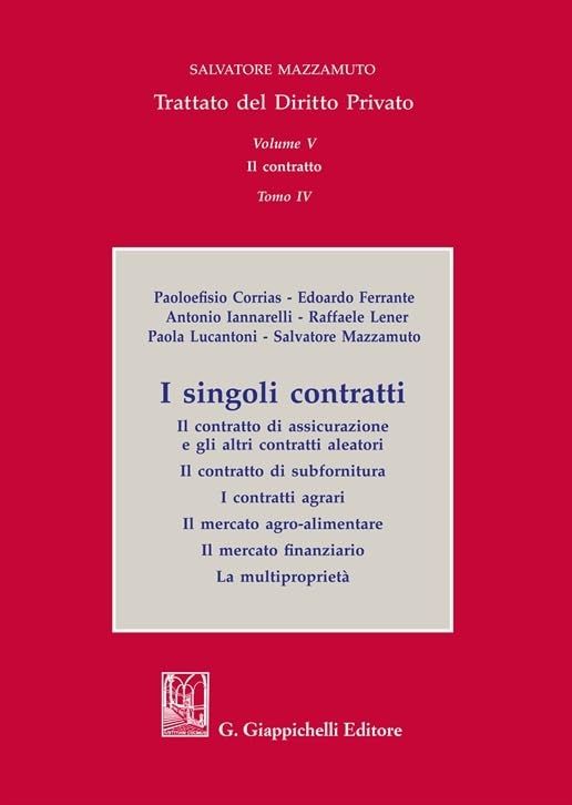 Libri Salvatore Mazzamuto Raffaele Lener Paoloefisio Corrias - Trattato Del Diritto Privato NUOVO SIGILLATO EDIZIONE DEL SUBITO DISPONIBILE