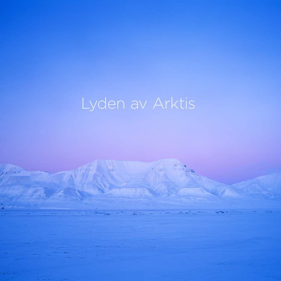 Audio Cd Lyden Av Arktis The Sound Of The Arctic Various 2 Cd NUOVO SIGILLATO EDIZIONE DEL SUBITO DISPONIBILE