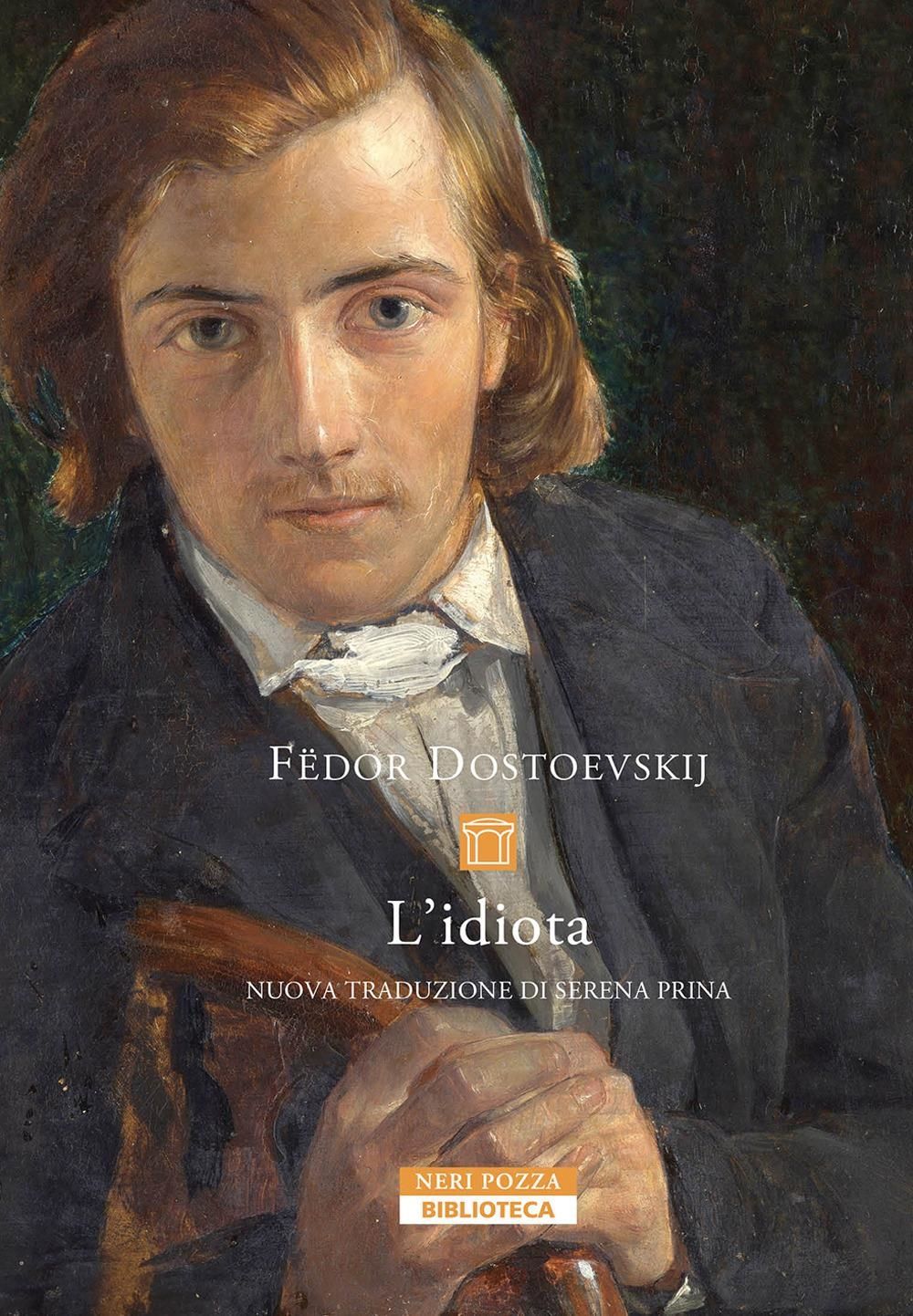 Libri Fà«dor Dostoevskij - L Idiota NUOVO SIGILLATO EDIZIONE DEL SUBITO DISPONIBILE