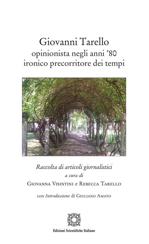 Libri Giovanni Tarello Opinionista Negli Anni 80 Ironico Precorritore Dei Tempi NUOVO SIGILLATO EDIZIONE DEL SUBITO DISPONIBILE