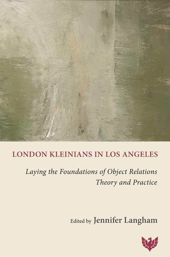 LIbri Langham - London Kleinians In Los Angeles NUOVO SIGILLATO EDIZIONE DEL SUBITO DISPONIBILE