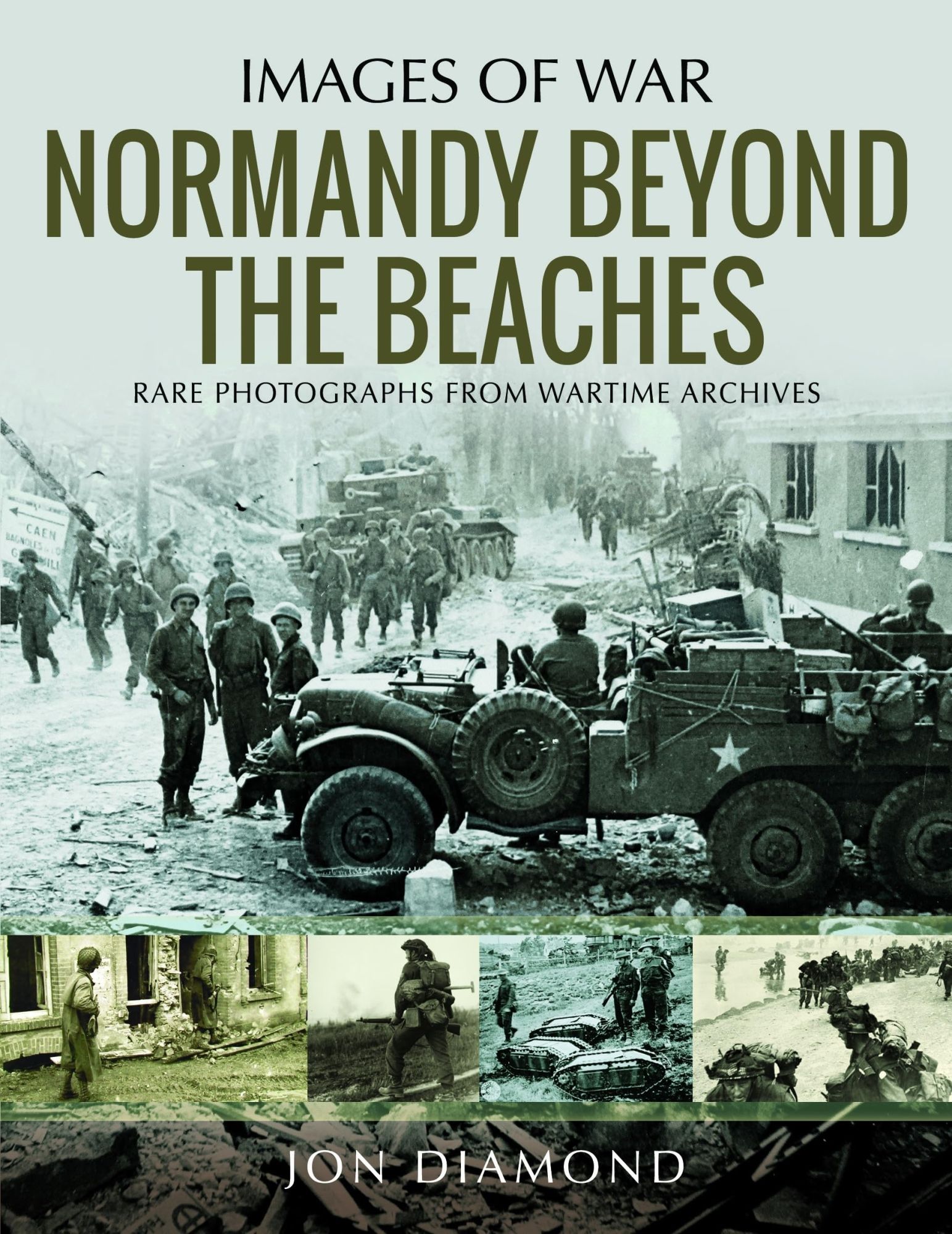 LIbri Jon Diamond - Normandy Beyond The Beaches NUOVO SIGILLATO EDIZIONE DEL SUBITO DISPONIBILE