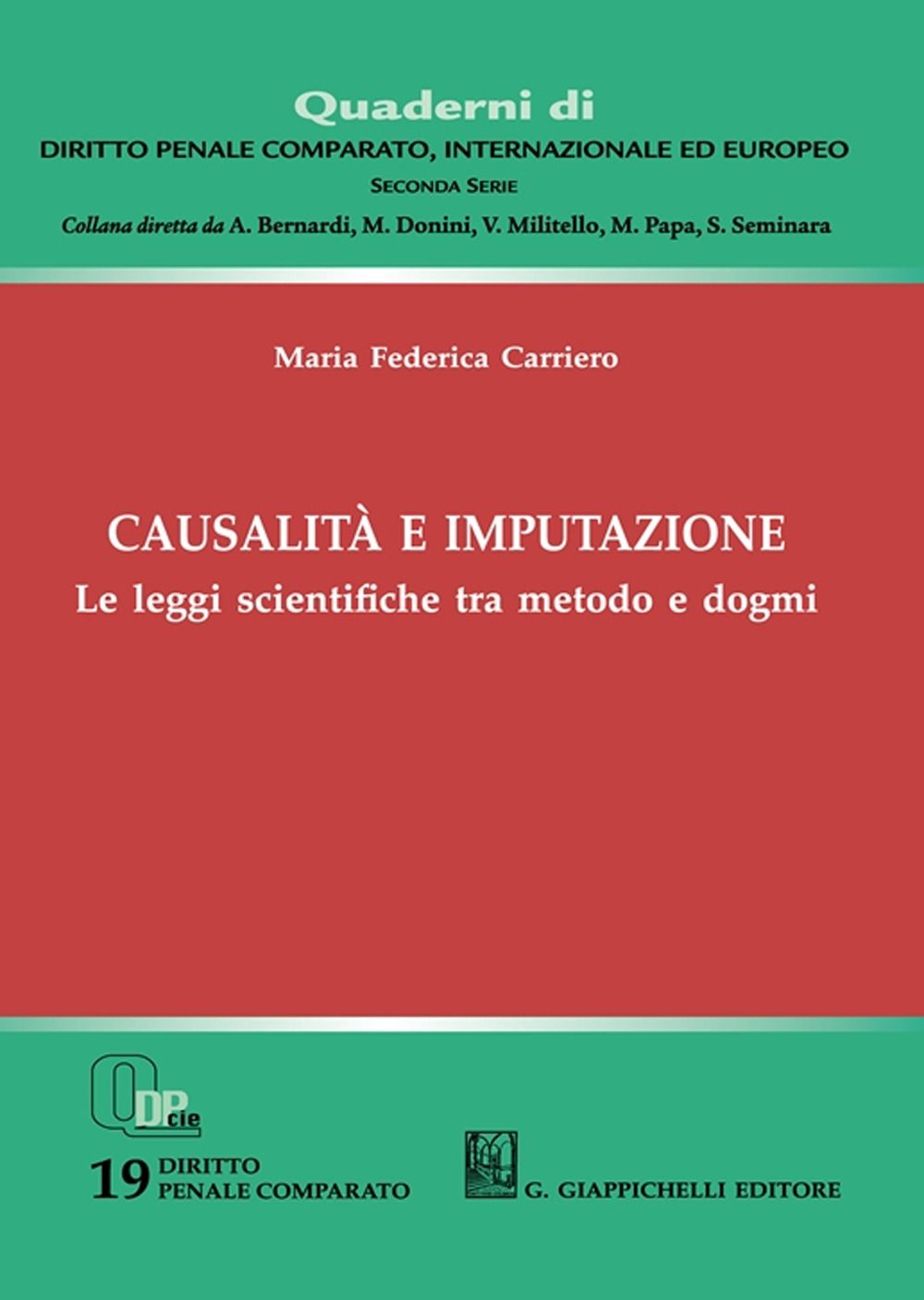 Libri Carriero-Causalita E Imputazione NUOVO SIGILLATO EDIZIONE DEL SUBITO DISPONIBILE