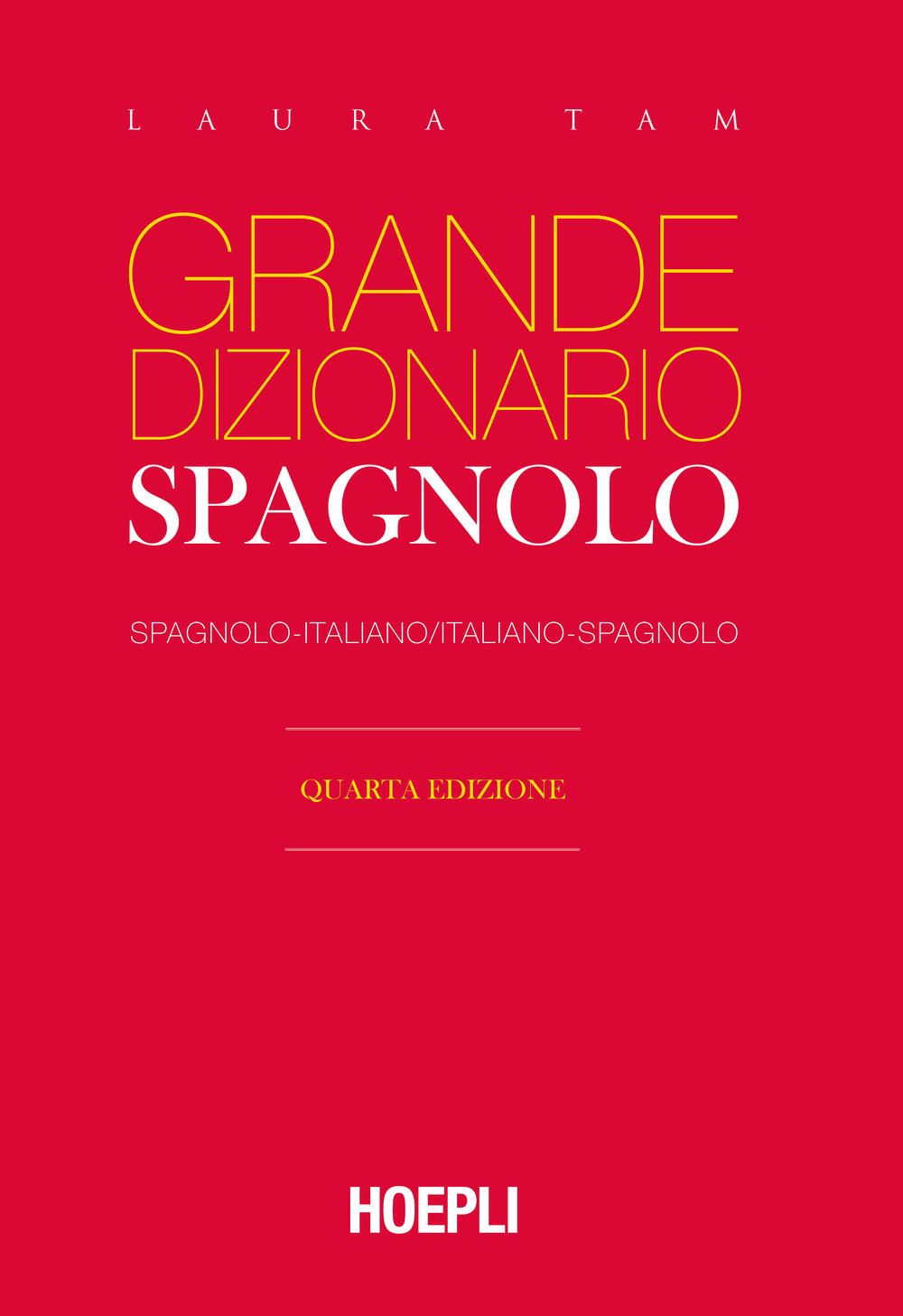 Libri Laura Tam - Grande Dizionario  Spagnolo. Spagnolo-Italiano Italiano-Spagnolo NUOVO SIGILLATO EDIZIONE DEL SUBITO DISPONIBILE